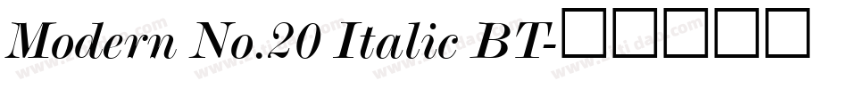Modern No.20 Italic BT字体转换